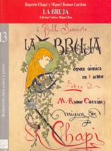 La bruja, zarzuela en tres actos - Reducción para canto y piano