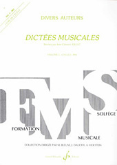 Dictées Musicales. Vol. 1, cycle I - IM3. Livre de l' élève