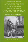 A Treatise on the Fundamental Principles of Violin Playing