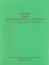 Estudios sobre el barroco musical hispánico:  En torno a la figura del Dr. Miquel Querol