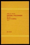 Escuela razonada de la guitarra, vol. 1. 9789876112123