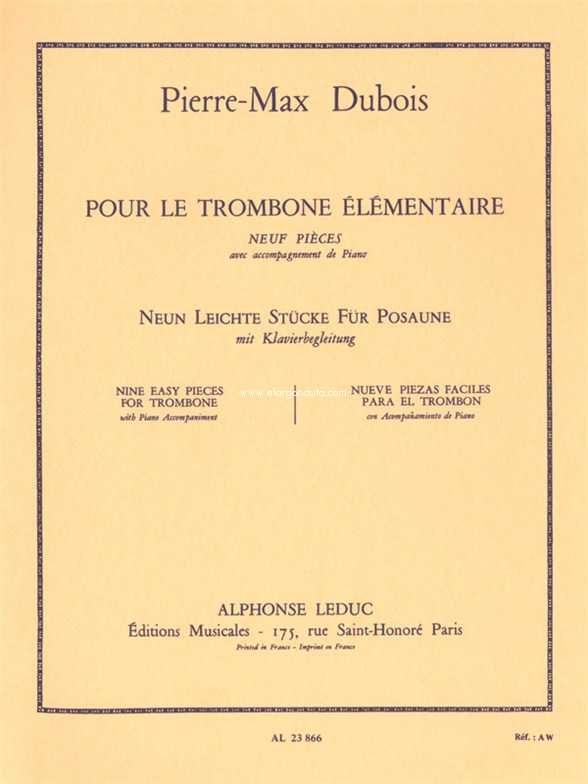 Pour le trombone élémentaire: Nueve piezas fáciles para el trombón con acompañamiento de piano. 9790046238666