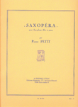 Saxopéra, pour Saxophone Alto et piano. 9790046209765