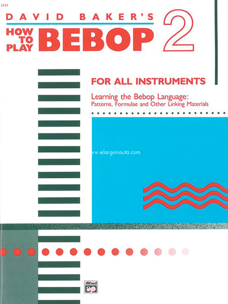How to Play Bebop. Vol. 2