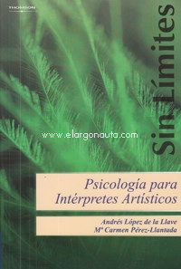 Psicología para intérpretes artísticos: Estrategias para la mejora técnica, artística y personal