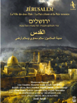 Jerusalem: La ciudad de las dos paces ? La paz celeste y la paz terrestre