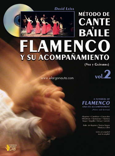Método de cante y baile flamenco y su acompañamiento (voz y guitarra), vol. 2