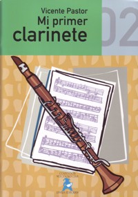 Mi primer clarinete Vol. 2. Grado Elemental