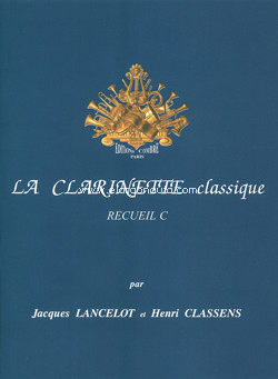 La clarinette classique. Recueil C