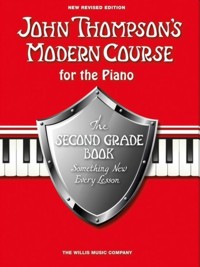 Modern Course for the Piano, 2: The Second Grade Book