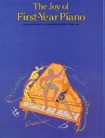 The Joy of First Year Piano. 9780711901230