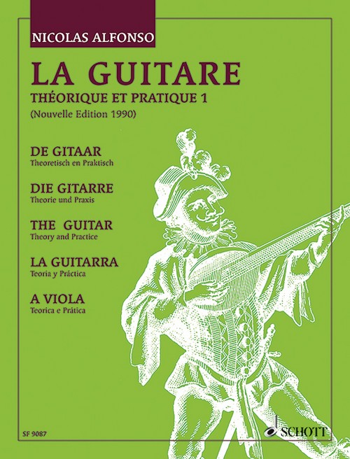 La Guitare théorique et pratique / La guitarra. Teoría y Práctica 1. 9790543501997