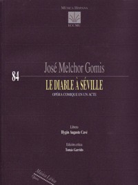 Le diable à Séville : Opéra comique en un acte. 9790692190462