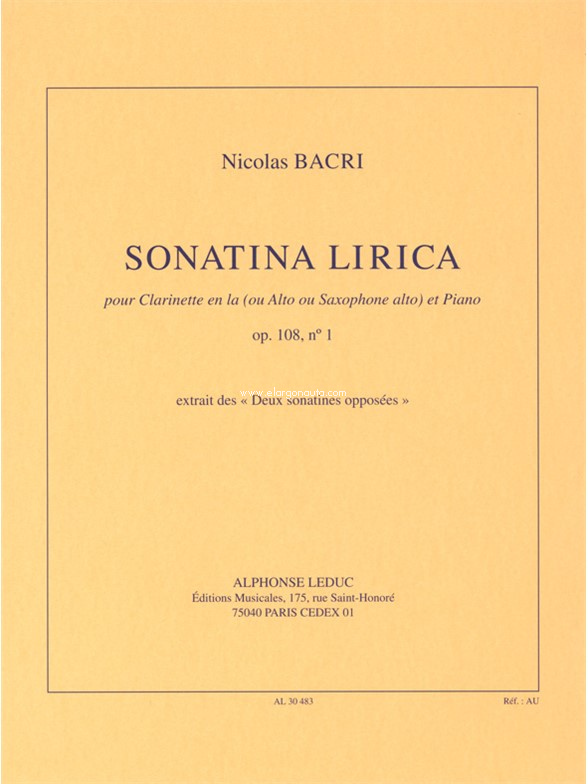 Sonatina Lirica Op. 108 No. 1: Pour clarinette en la (ou Alto ou Saxophone Alto) et Piano - extrait des Deux Sonatines Opposées, Clarinet and Piano