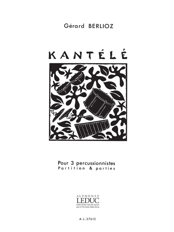 Gerard Berlioz: Kantele, 3 Percussions. 9790046276125