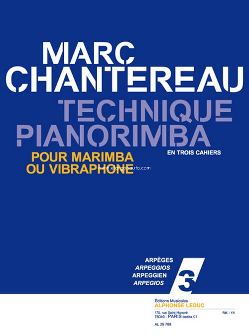 Technique pianorimba (en 3 cahiers) vol. 3: arpèges pour marimba ou vibraphone, Marimba. 9790046297885
