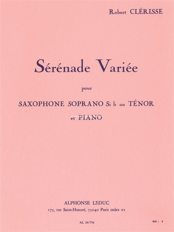 Sérénade variée, pour saxophone soprano Si b ou ténor et piano. 9790046247767
