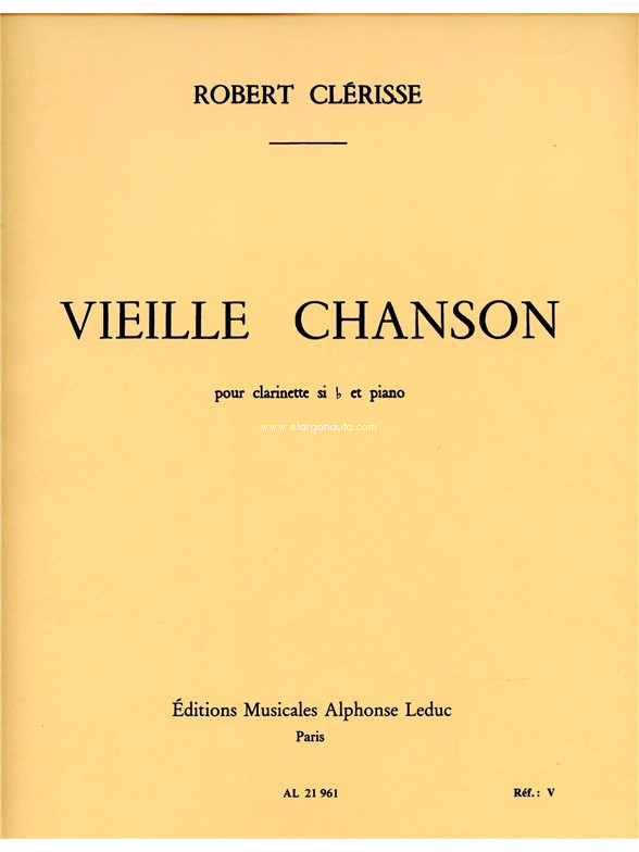 Vieille Chanson, Clarinet and Piano. 9790046219610