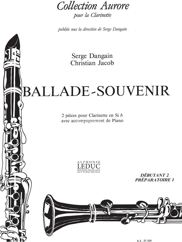 Ballade/Souvenir: Clarinette Sib Et Piano - Collection Aurore, Clarinet and Piano. 9790046273254