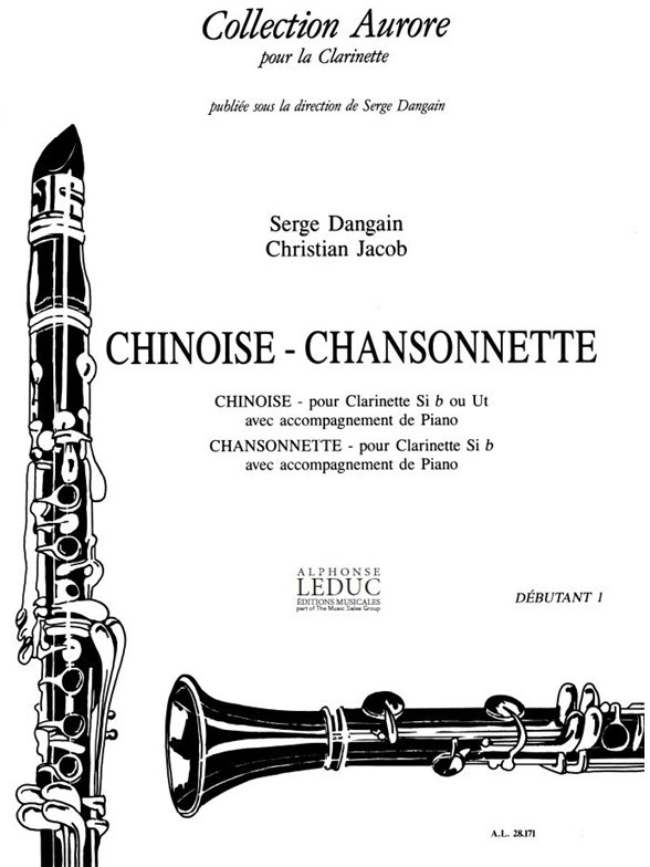 Chinoise-Chansonnette: Clarinette Sib Et Piano - Collection Aurore, Clarinet and Piano. 9790046281716