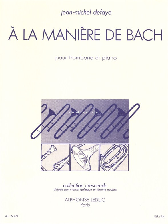 A La Maniere De Bach, Trombone and Piano. 9790046276743