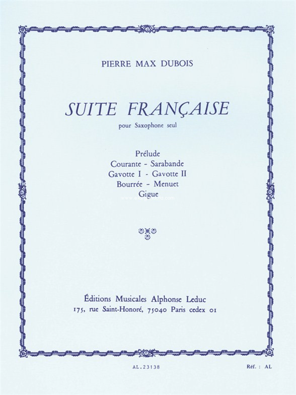 Suite Française For Solo Saxophone. 9790046231384