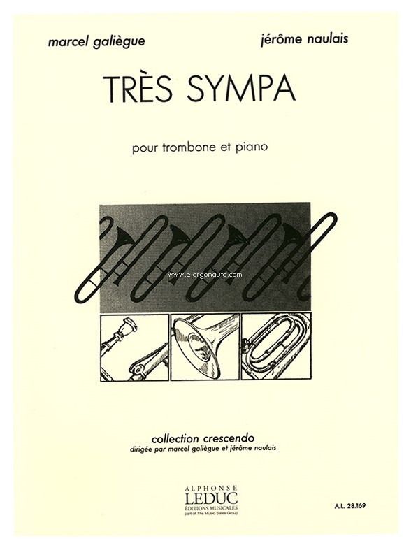 Tres Sympa: Trombone Et Piano - Collection Crescendo, Trombone and Piano. 9790046281693