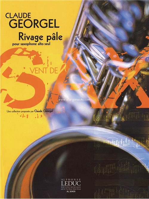 Rivage Pâle: Saxophone Mib Seul - Collection Vent De Sax. 9790046304095