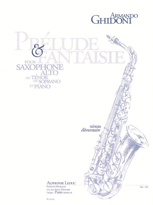 Prelude Et Fantaisie, Alto Saxophone or Tenor or Soprano and Piano. 9790046292040