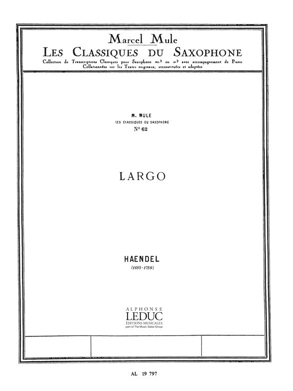 Largo célèbre: Classiques No.62, Alto Saxophone and String Orchestra. 9790046197970