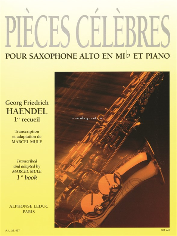 Pièces Célèbres Vol.1, Alto Saxophone and Piano. 9790046289972