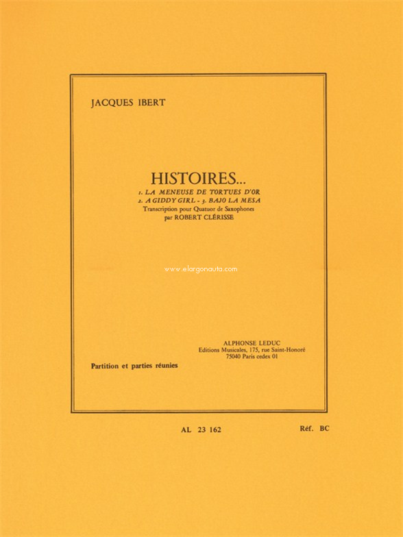 Histoires - 3 Pièces, Saxophone Quartet. 9790046231629