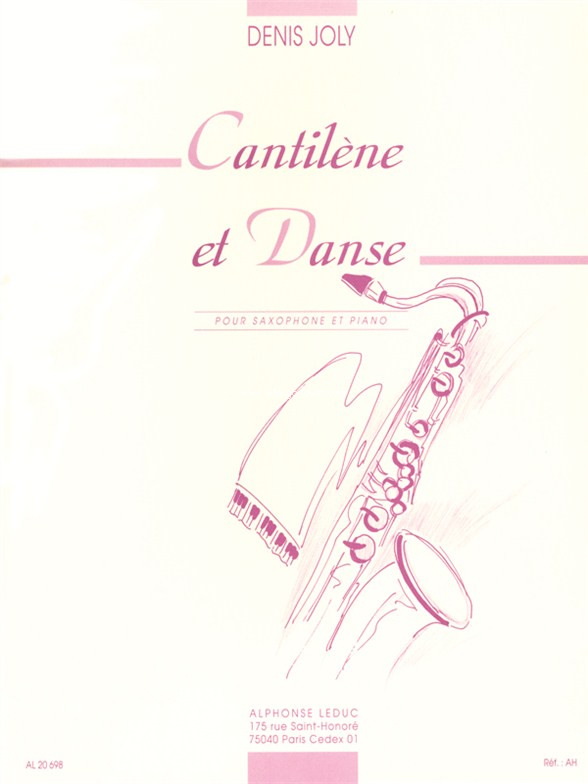 Cantilène et danse, pour saxophone et piano. 9790046206986