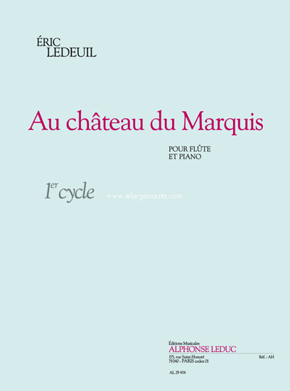Au Chateau Du Marquis: Flute Et Piano - Cycle 1, Flute and Piano