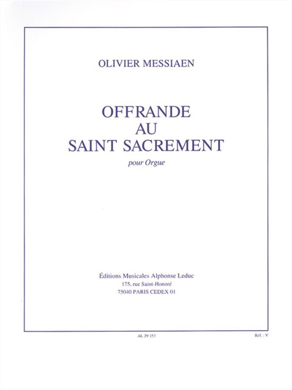 Offrande au Saint Sacrement. Organ
