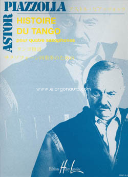 Histoire du tango, 4 Saxophones