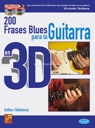 200 frases blues para la guitarra, en 3D