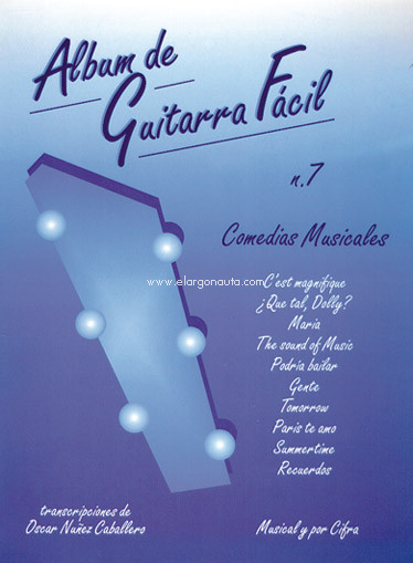 Album de Guitarra Fácil nº 7. Comedias Musicales