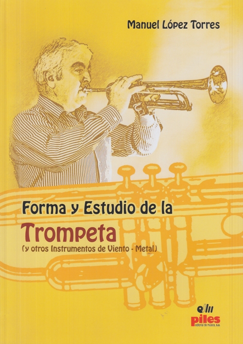 Forma y estudio de la trompeta (y otros instrumentos de viento metal)