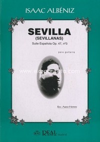 Isaac Albéniz: Sevilla (Sevillanas), Suite Española Op.47 No.3 para Guitarra