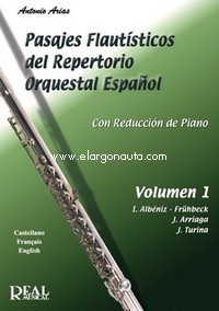 Pasajes Flautísticos del Repertorio Orquestal Español, Vol. 1, con reducción de piano
