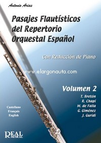 Pasajes Flautísticos del Repertorio Orquestal Español, Vol. 2, con reducción de piano