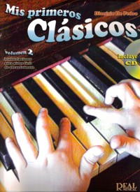 Mis primeros Clásicos. Vol. 2. Transcripciones para piano fácil de obras famosas