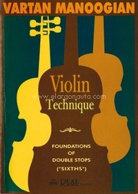 Violin Technique (Técnica del Violín): Foundations of double stops, sixths
