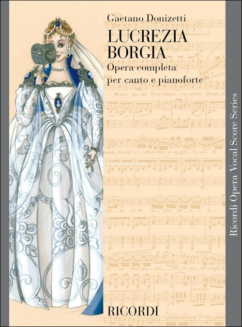 Lucrezia Borgia, opera completa per canto e pianoforte. 9790040416909