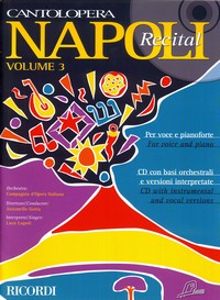 Cantolopera: Napoli Recital Vol. 3, Vocal and Piano