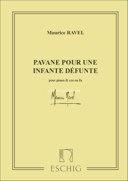 Pavane Pour Une Infante Defunte: Horn (Cor en Fa) & piano, Horn and Piano