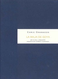 La maja de Goya, de Tonadillas en estilo antiguo, per a veu i orquestra. 9790692045472