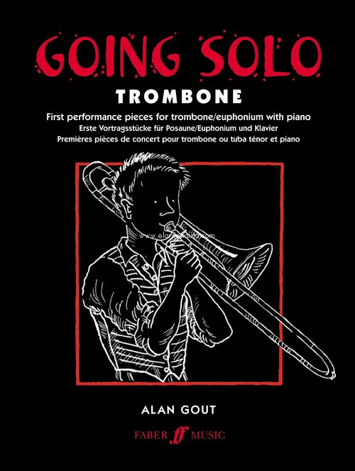 Going Solo, Trombone: First Performance Pieces for Trombone-Eufonium with Piano