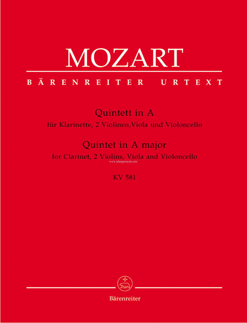 Quintett in A major KV 581, for Clarinet, 2 Violins, Viola and Violoncello, set of parts = Quintett in A KV 581, für Klarinette, 2 Violinen, Viola und Violoncello, Stimmensatz
